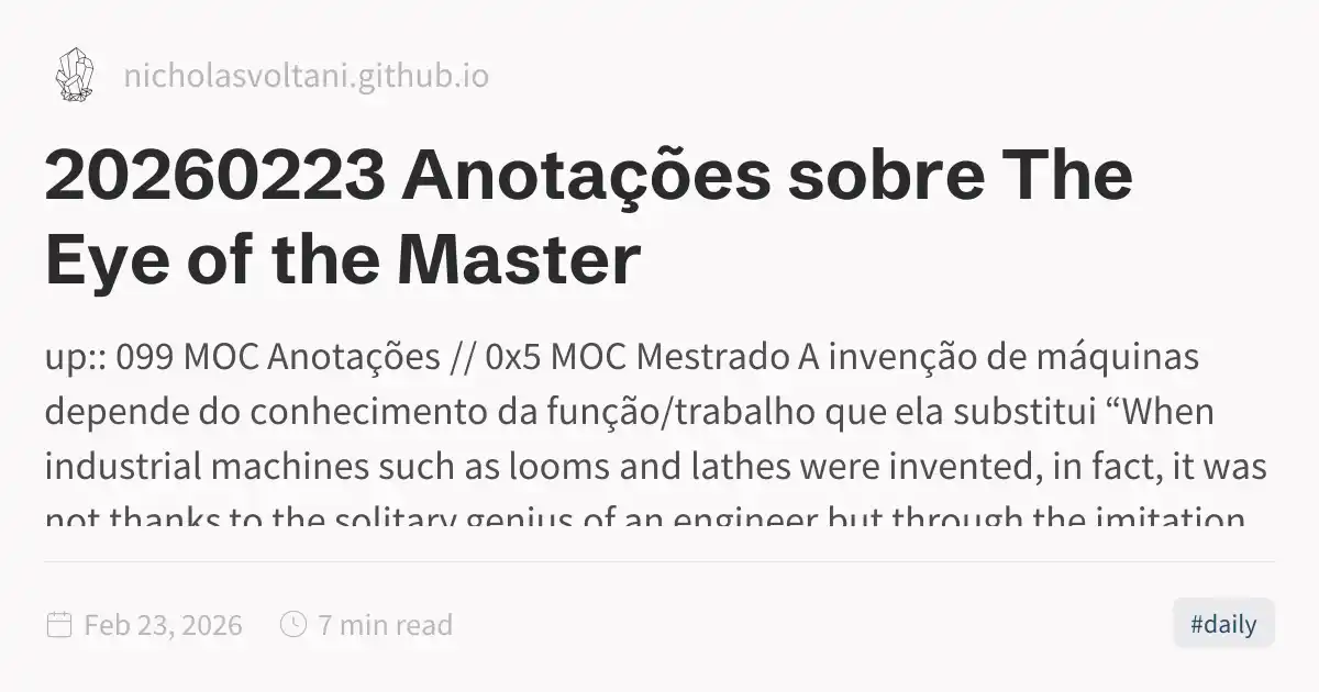20260223 Anotações sobre The Eye of the Master