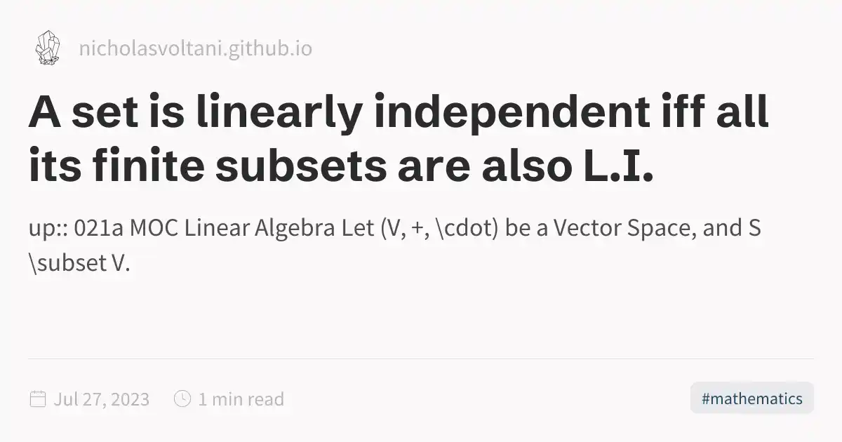A set is linearly independent iff all its finite subsets are also L.I.