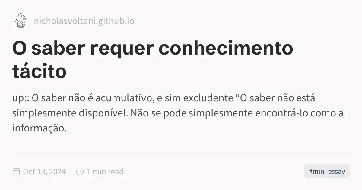 O saber requer conhecimento tácito